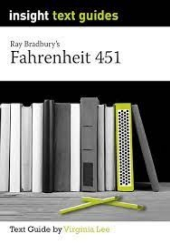 Insight Text Guide: Fahrenheit 451